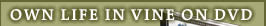 Own the Life in Vine VHS and CD